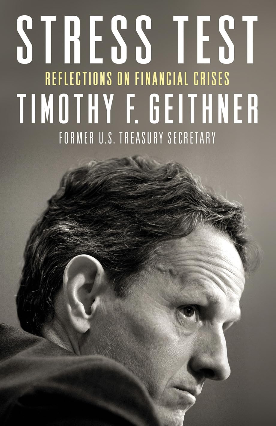 Stress Test: Reflections on Financial Crises, Geithner 9781847941244 New,.