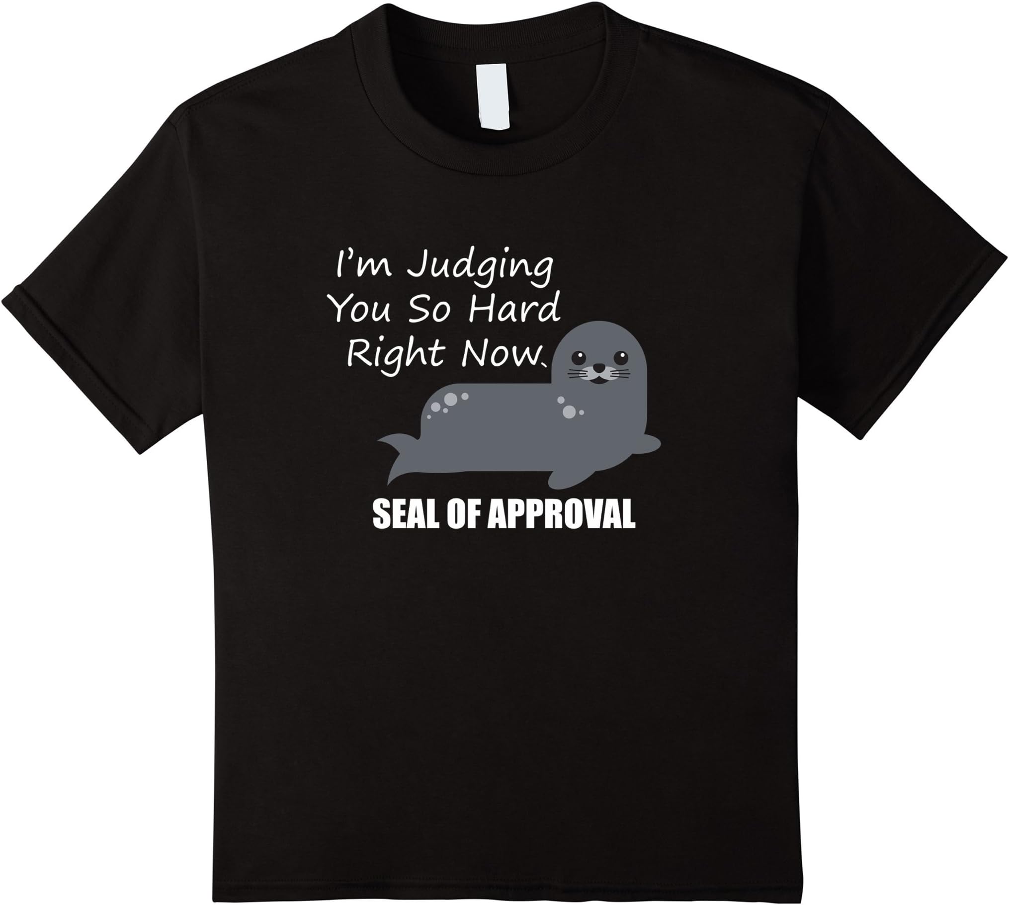 Kids Funny Animal Sayings I'm Judging You Seal Of Approval Shirt 10 Black