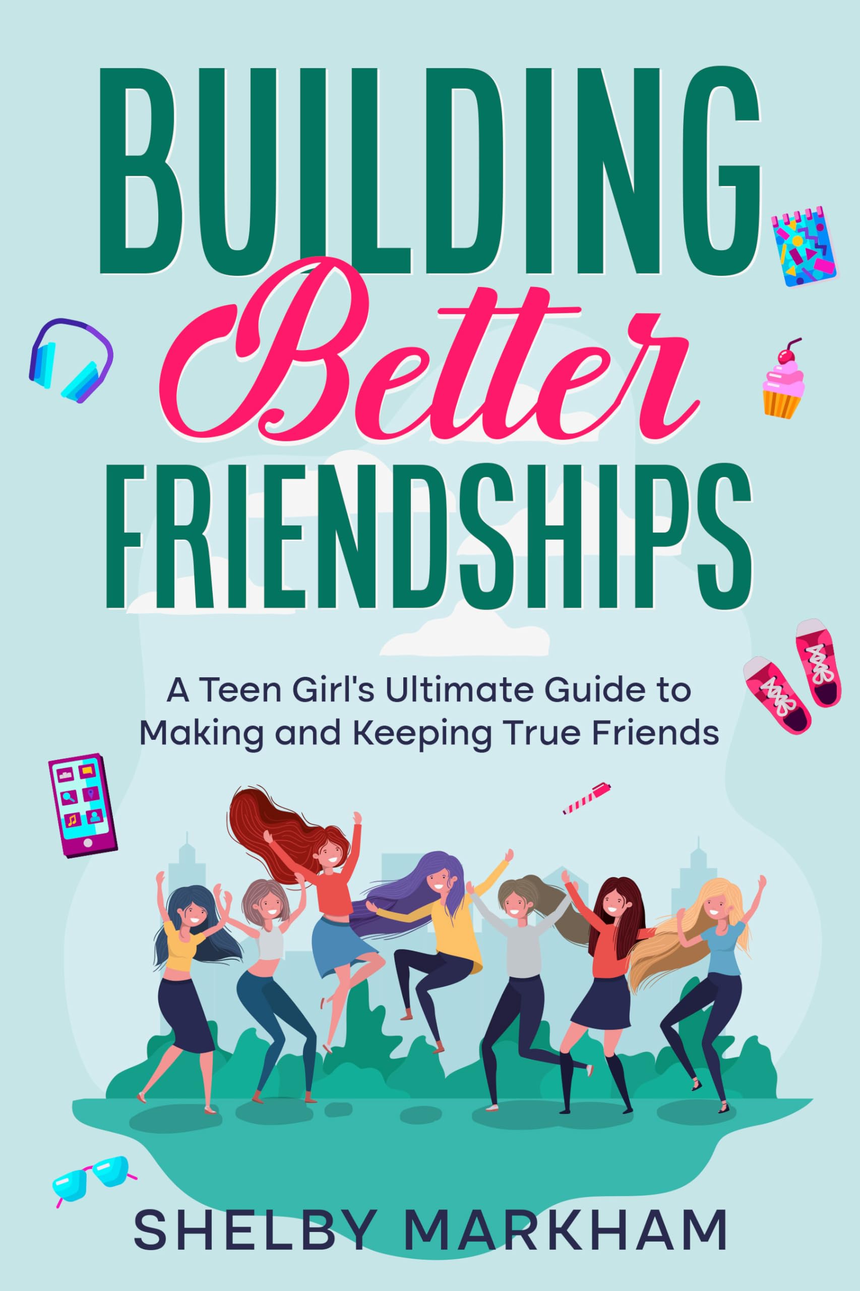 Building Better Friendships