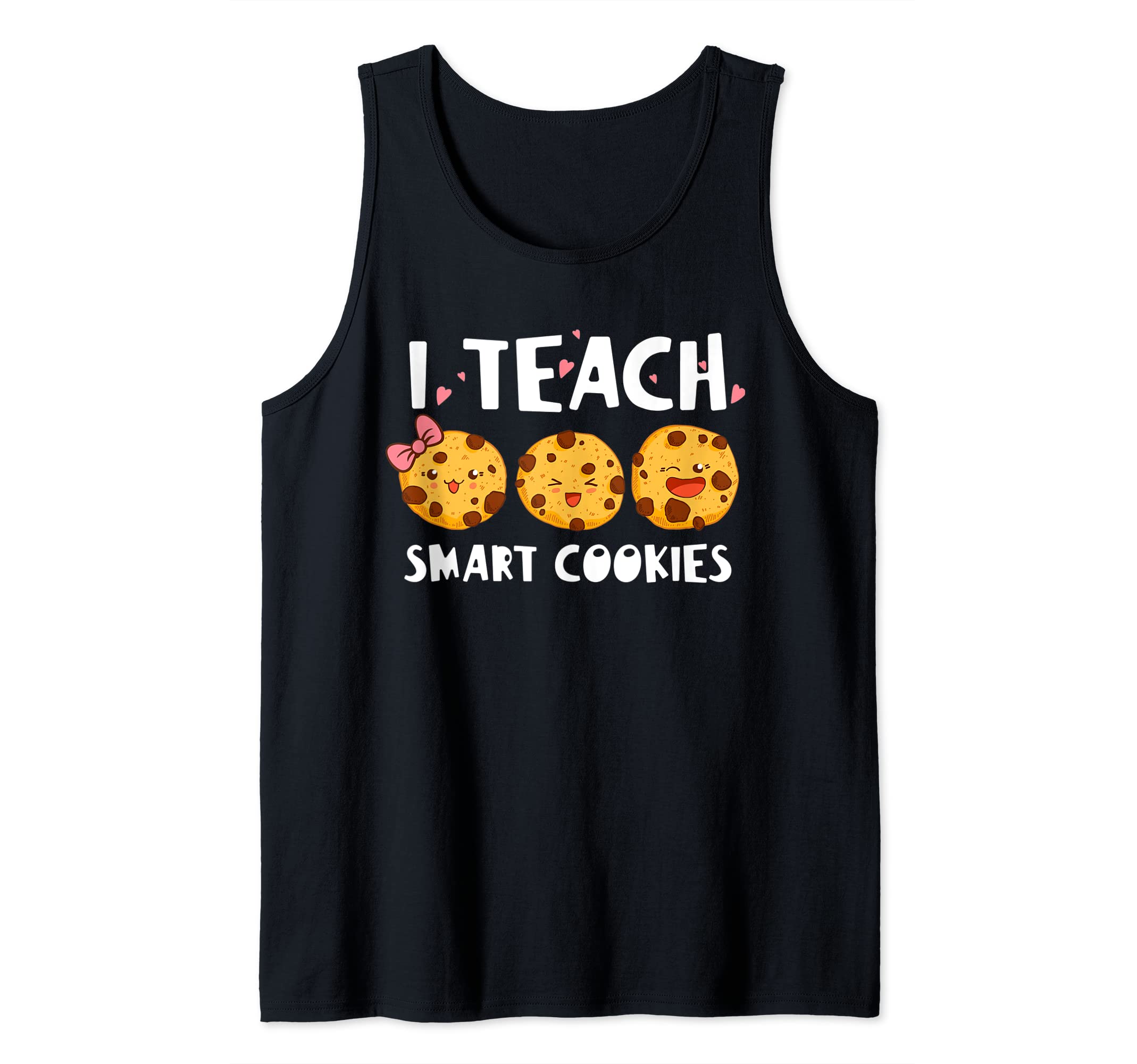 I Teach Smart Cookies Funny Teacher Tank Top