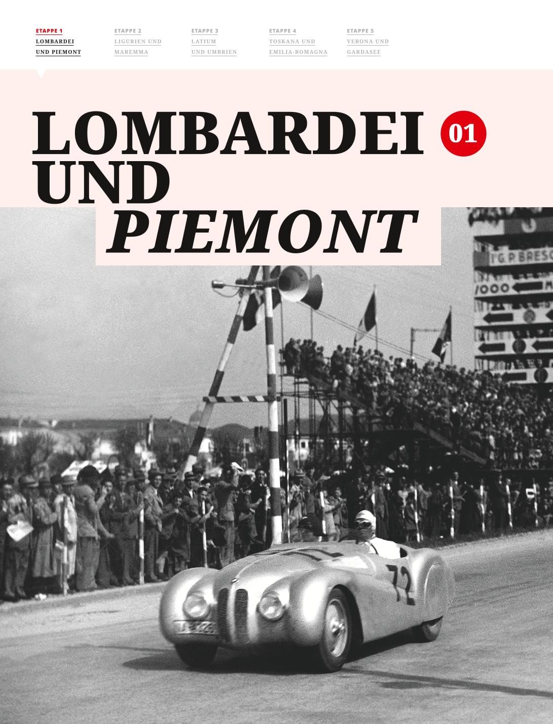 Amore & Motore: Auf den Spuren der legendären Mille Miglia. Ein Roadtrip durch Italien.