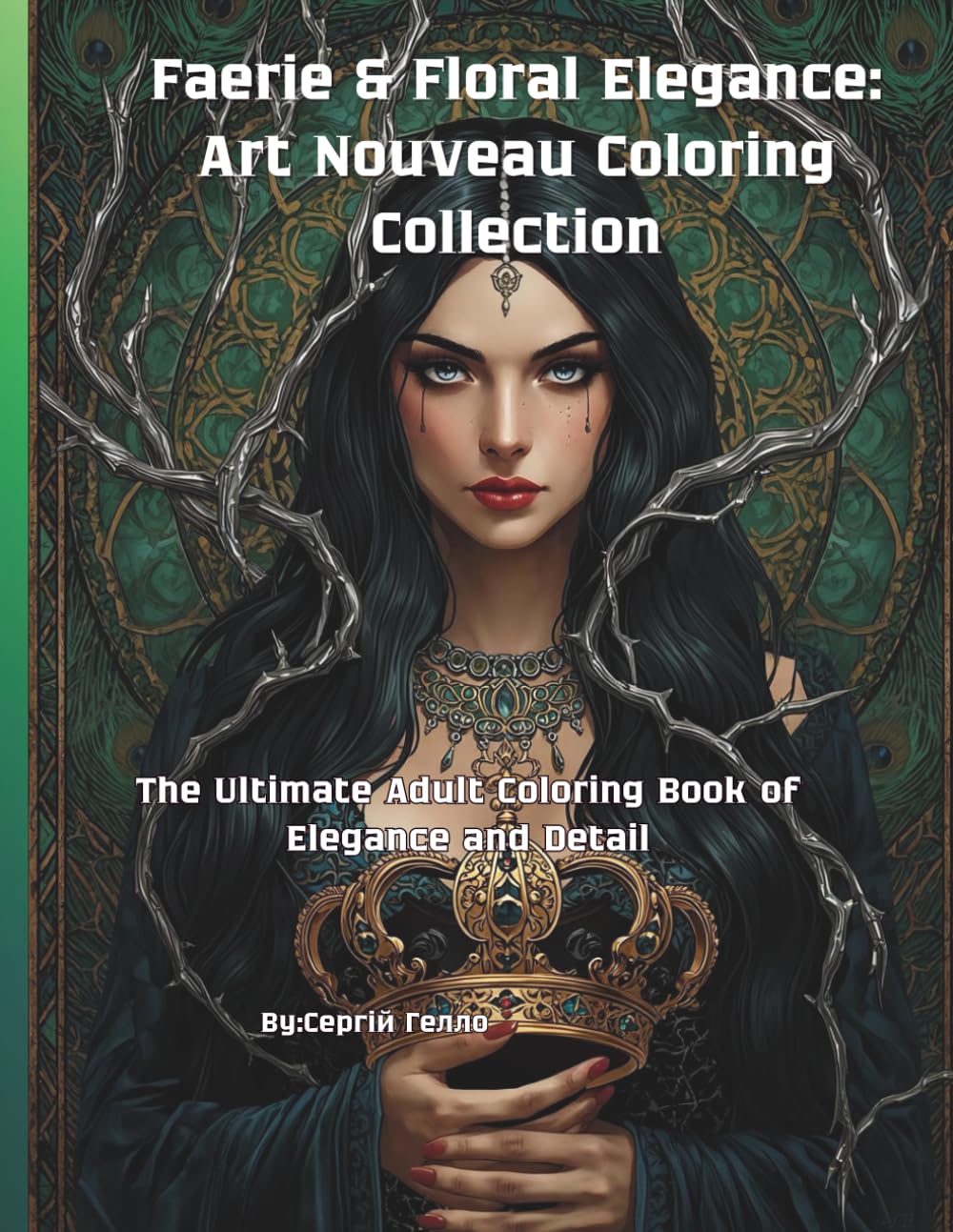 Faerie & Floral Elegance: Art Nouveau Coloring Collection: A Premium Adult Coloring Book of Elegance and Detail.