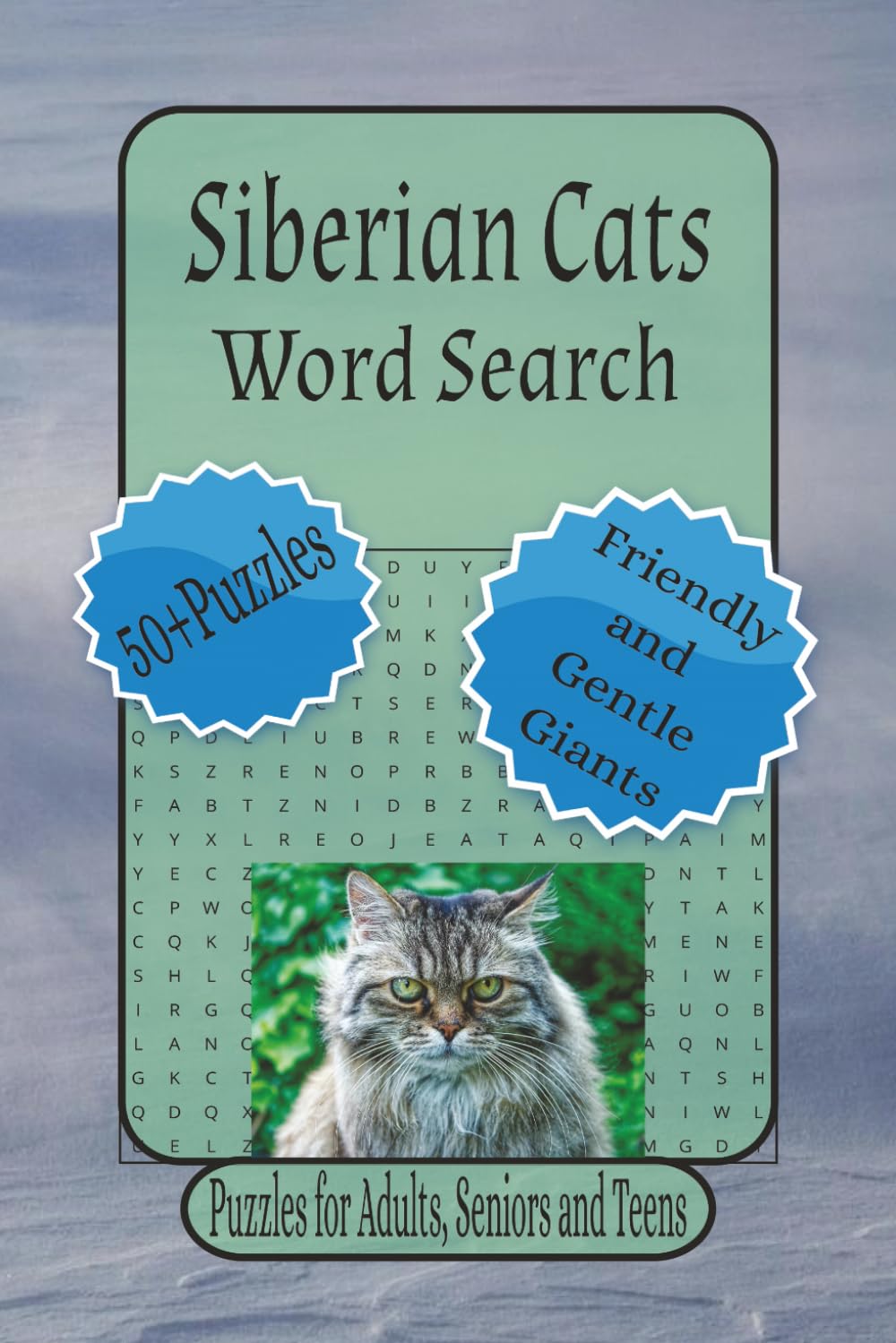 Siberian Cats Word Search Puzzles: Word Searches With Easy To Read Print About Siberian Cats, Cat Lover Gifts, Adult puzzle book and More | 6 x 9 ... Relaxation. (Meow Moments Word Search Series)