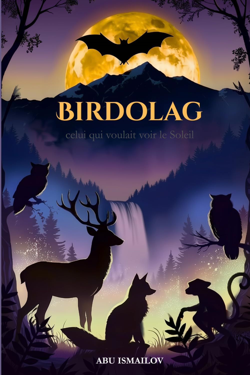 Birdolag: celui qui voulait voir le Soleil