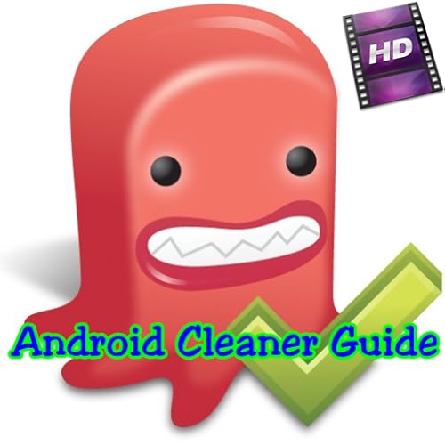 Android Cleaner Guide