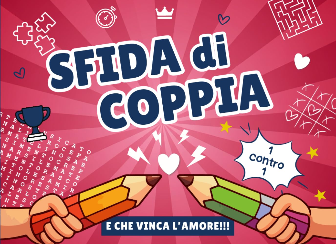 Sfida di coppia: 1 contro 1 e che vinca l’amore | Giochi, quiz e sfide logiche per divertirsi e ridere insieme