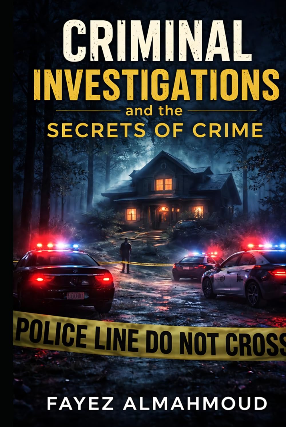 Criminal investigations and the secrets of crime