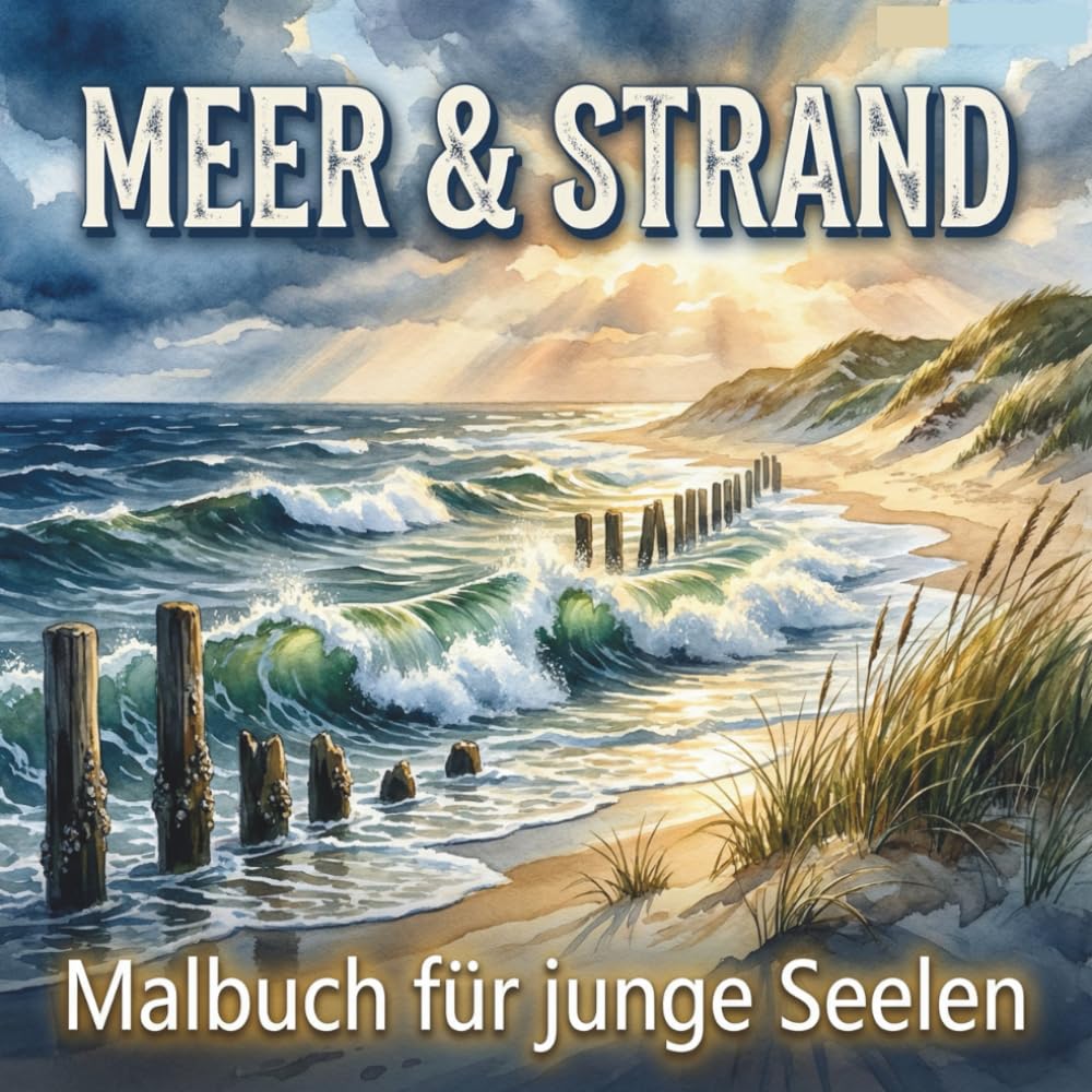 MEER & STRAND - Malbuch für junge Seelen