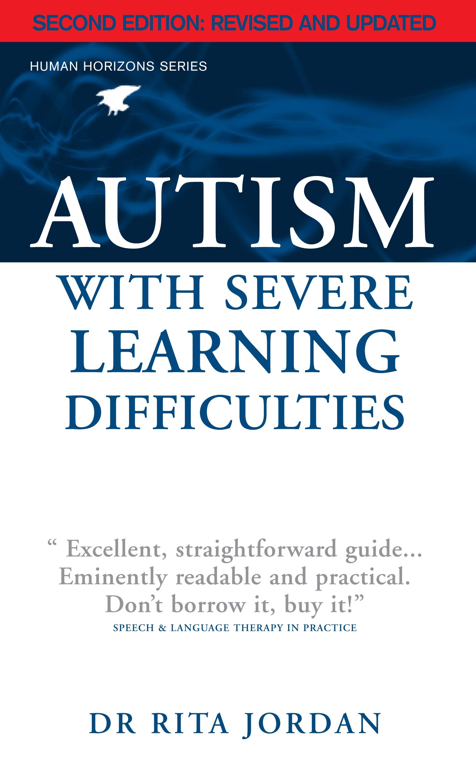 Autism with Severe Learning Difficulties (Human Horizons)