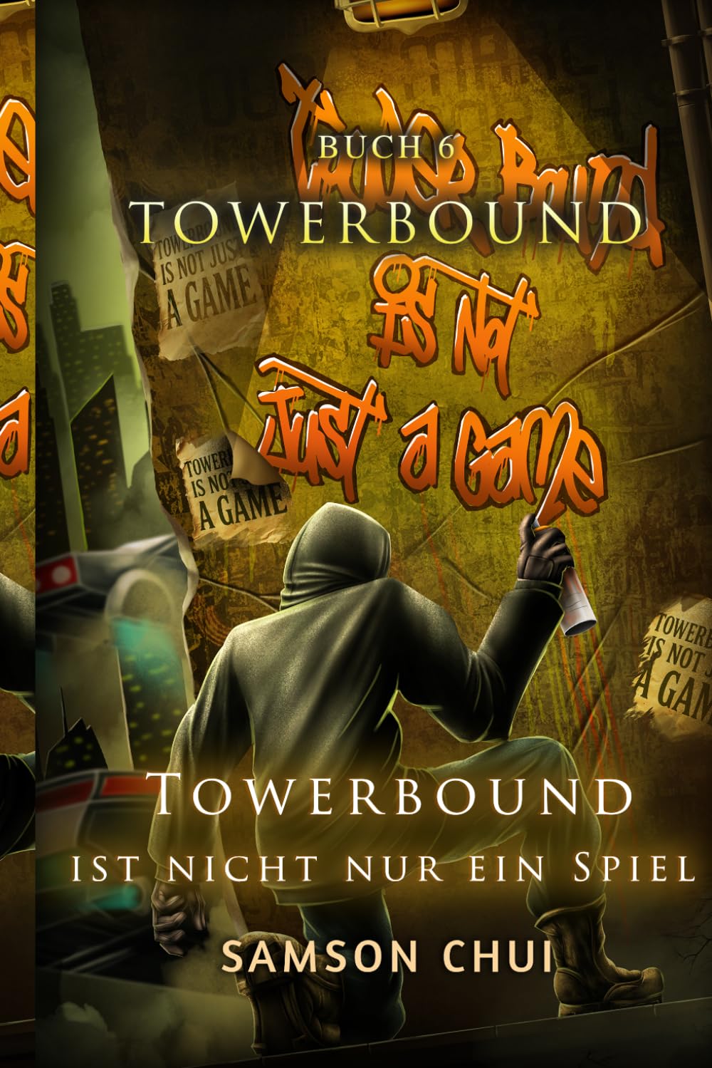 Towerbound ist nicht nur ein Spiel: Ein LitRPG-Abenteuer: 6