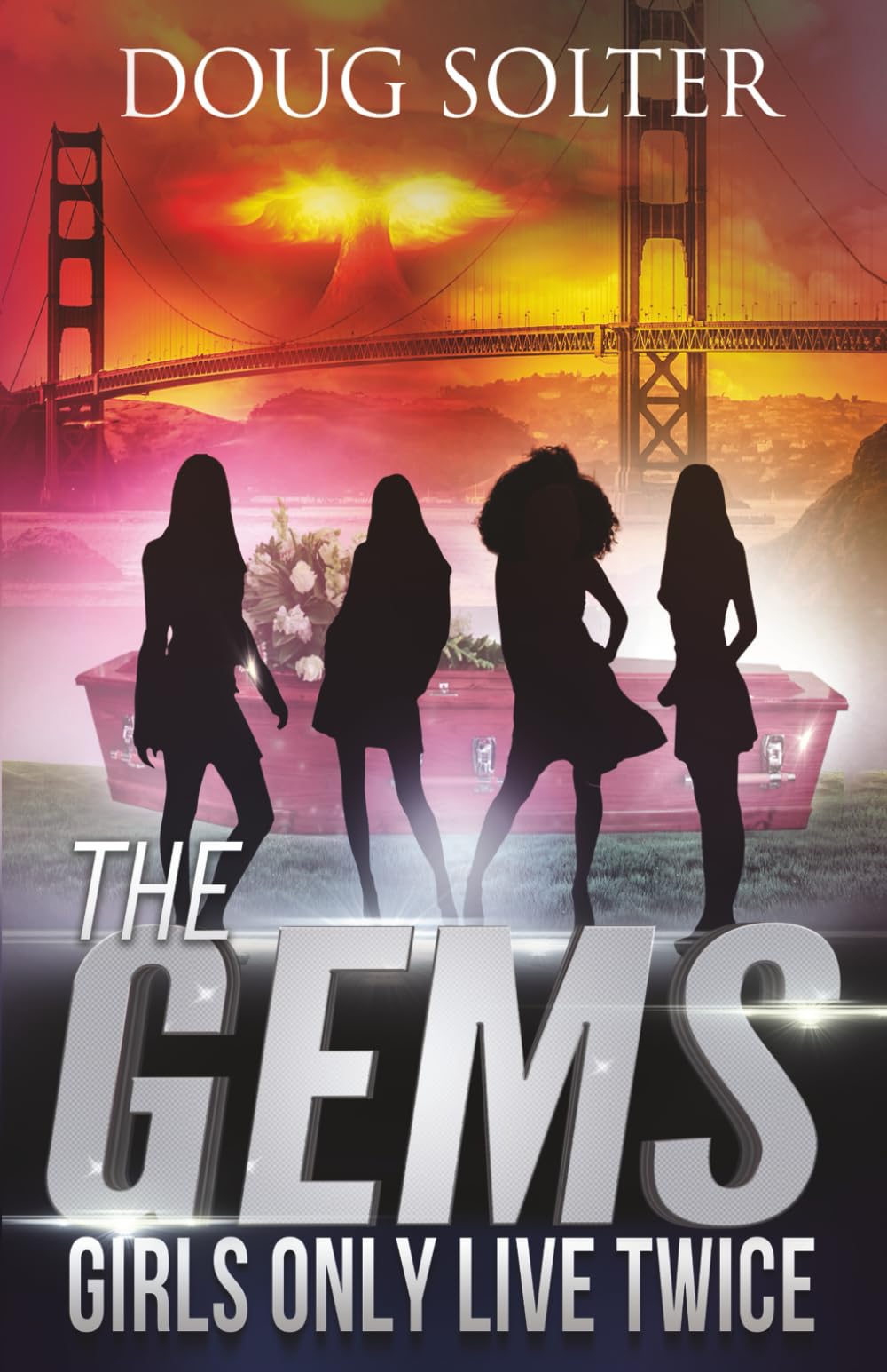 Girls Only Live Twice: A Young Adult Spy Thriller Adventure: A Teen Spy Thriller: 5 (The Gems Spy Series)