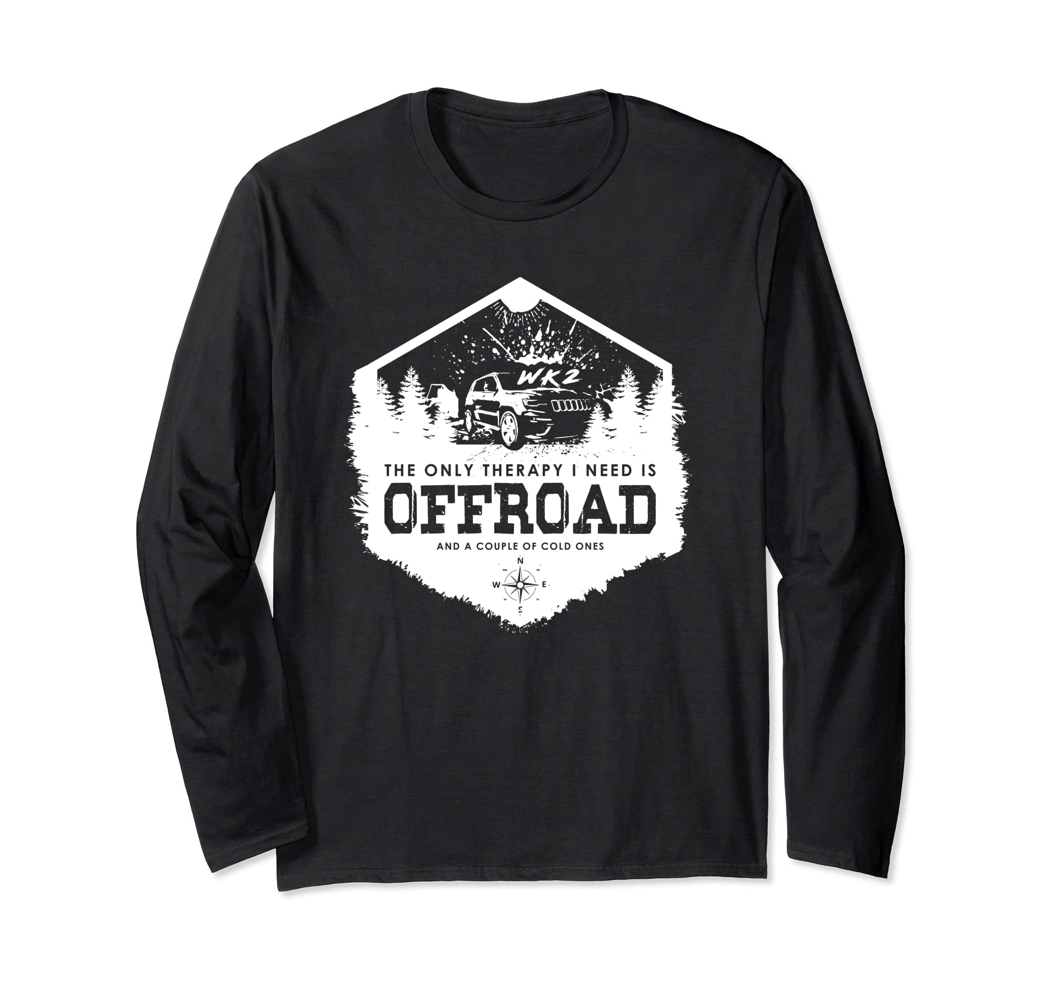 The Only Therapy I Need Is OFFROAD WK WK2 4x4 tshirt Long Sleeve T-Shirt