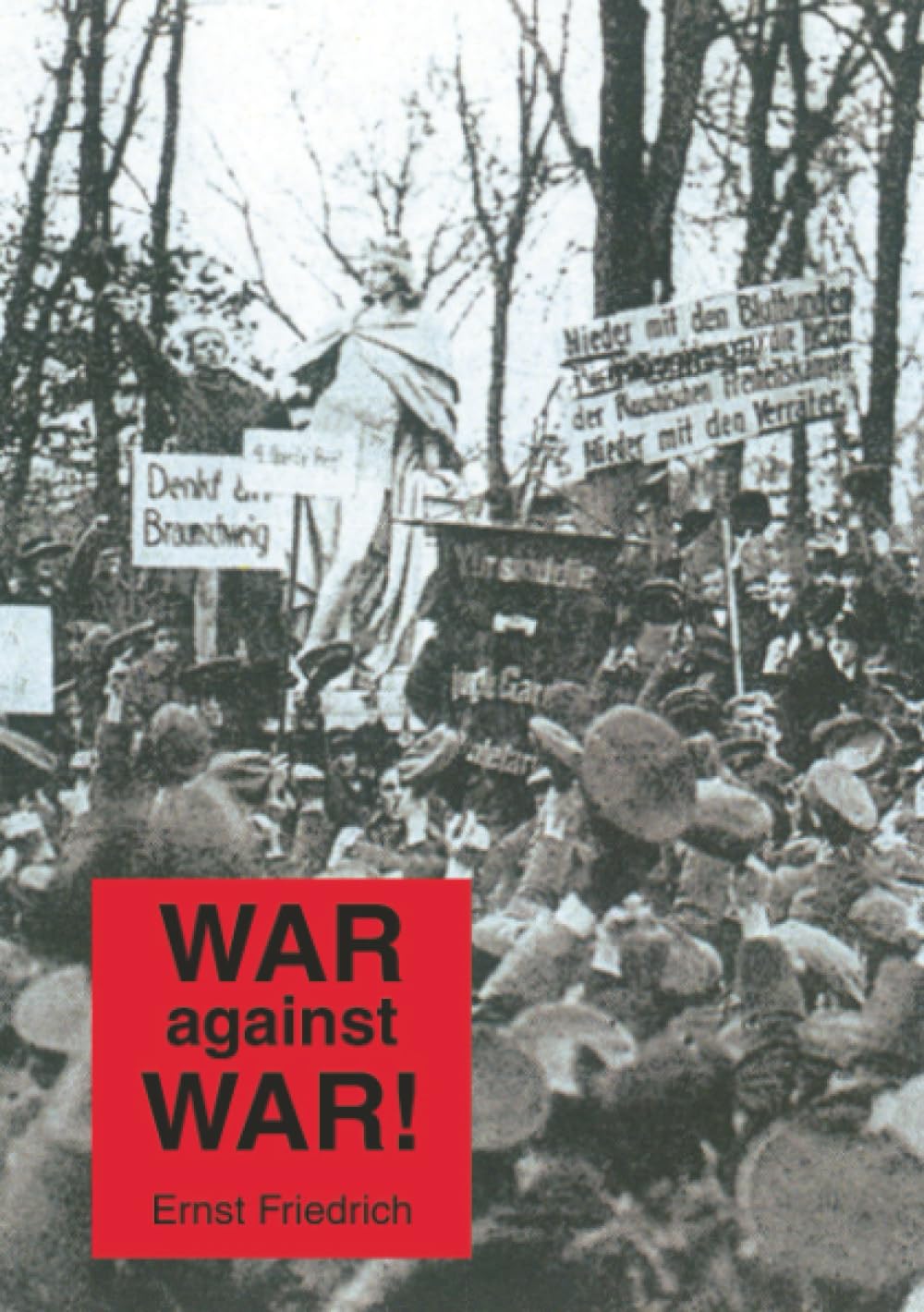 War Against War! by Ernst Friedrich - 9780851248318