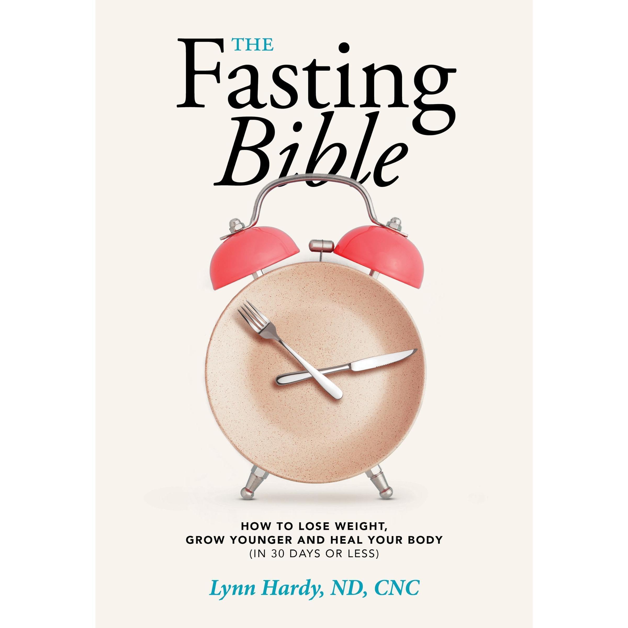 The Fasting Bible