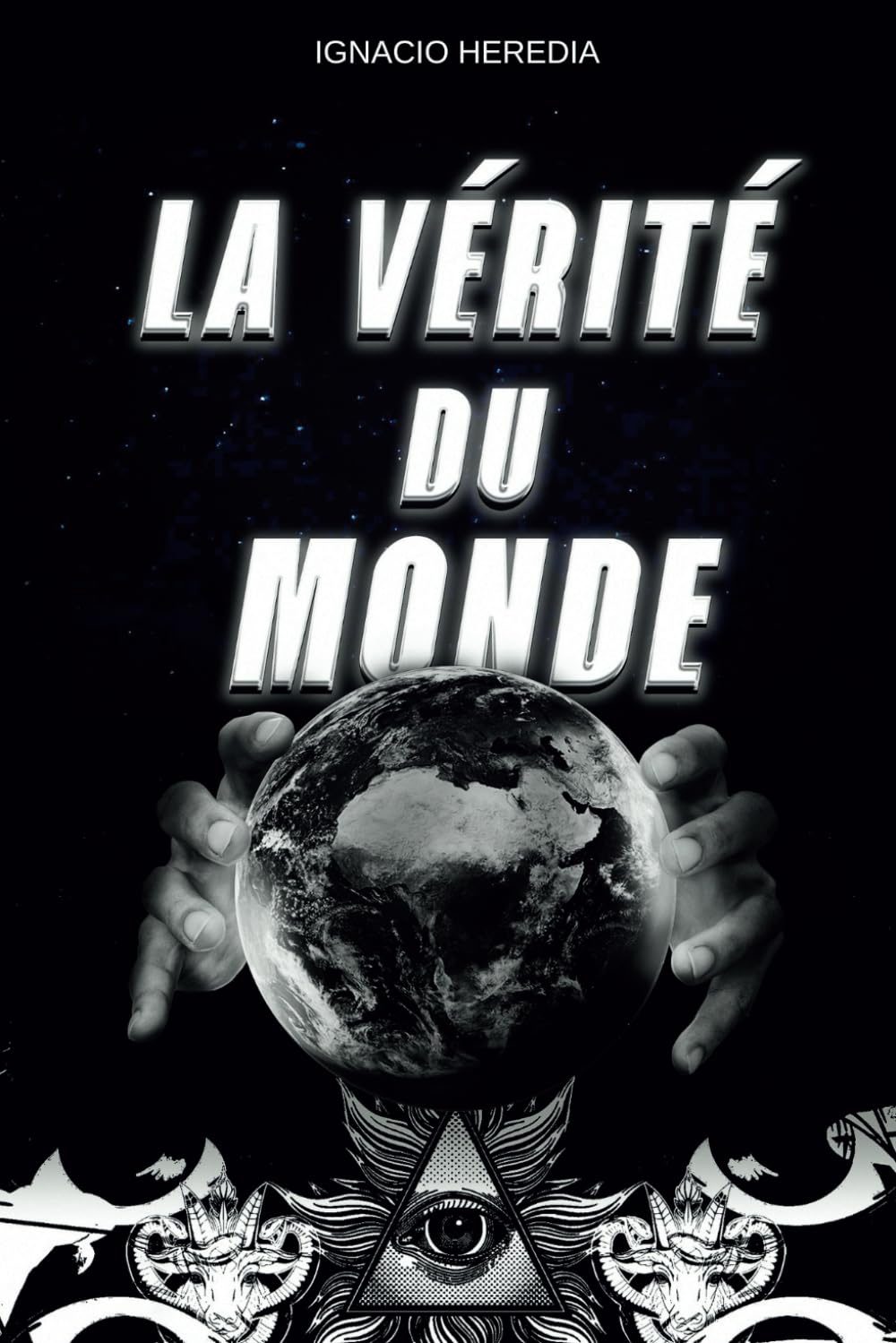 La Vérité Du Monde