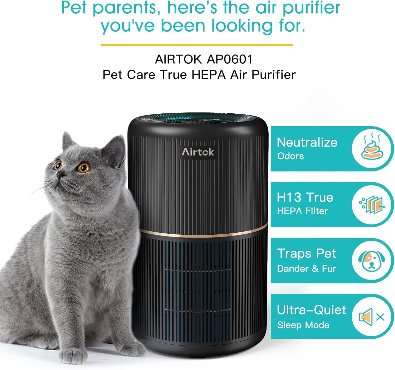 AIRTOK AP0601 air purifier next to a cat, highlighting features like odor neutralization, H13 HEPA filter, trapping pet dander, and ultra-quiet sleep mode.