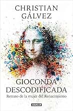 Gioconda descodificada: ¿Cuál era el papel de la mujer en el arte del Renacimiento? (Divulgación)