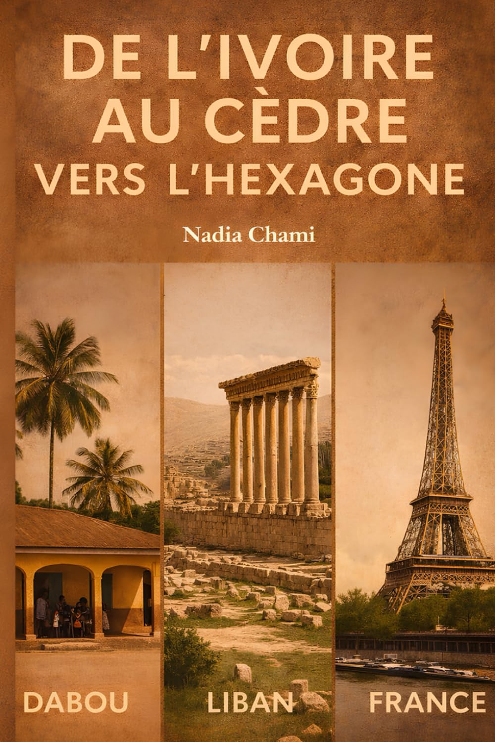 De l’Ivoire au Cèdre vers l’Hexagone