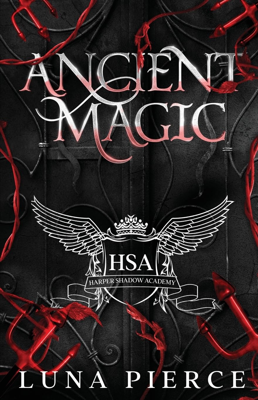 Ancient Magic: Harper Shadow Academy (Book Four): Harper Shadow Academy (Special Edition Book Four): 4