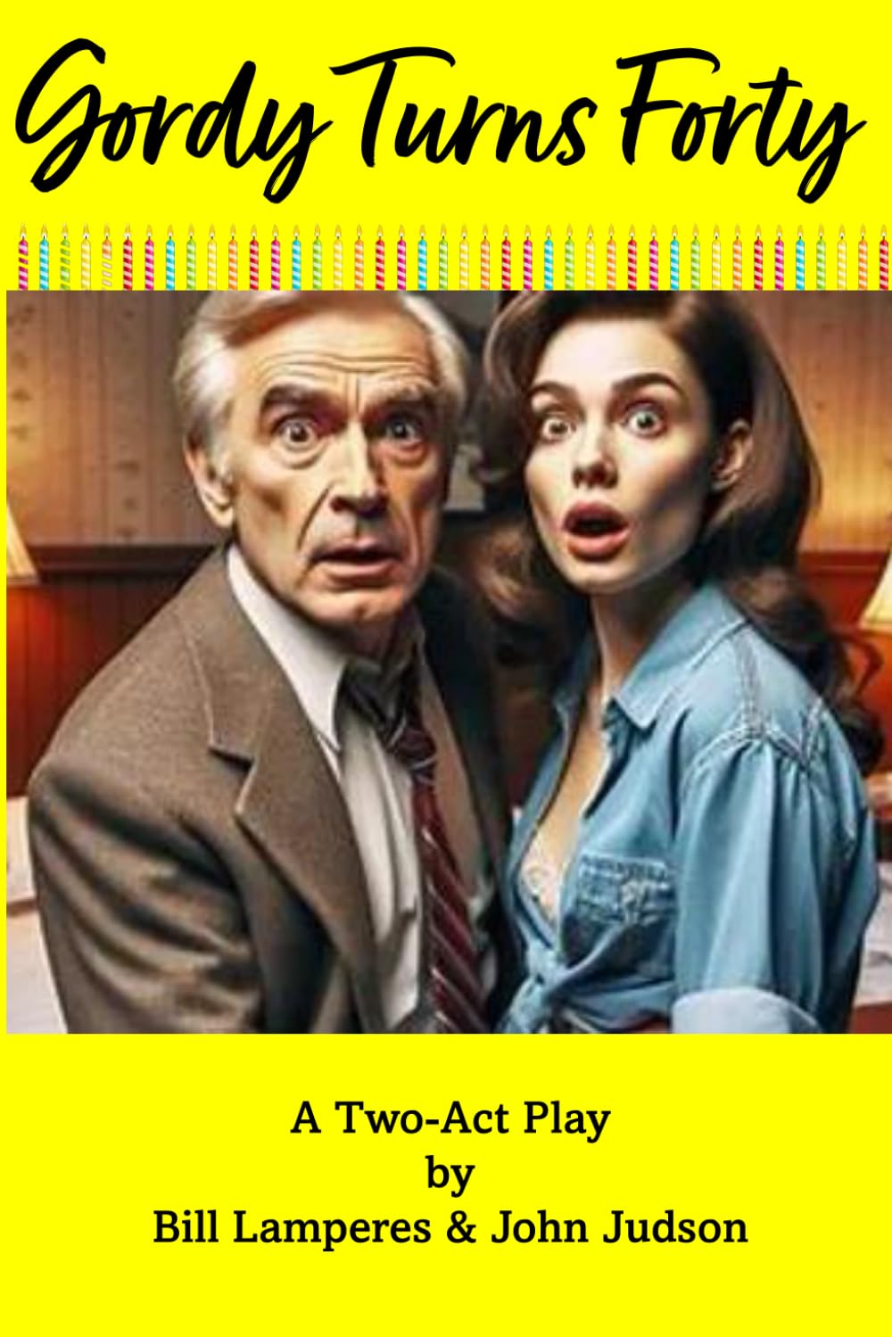 Gordy Turns Forty: A Two-Act Play