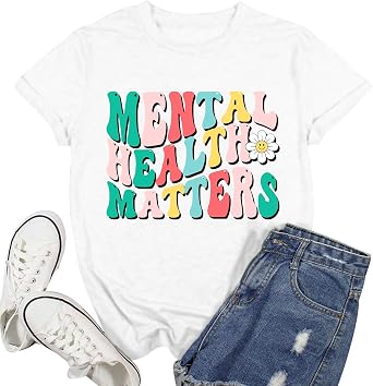 Mental Health Matters Shirts for Women Mental Health Awareness T-Shirt Inspirational Therapist Tops
