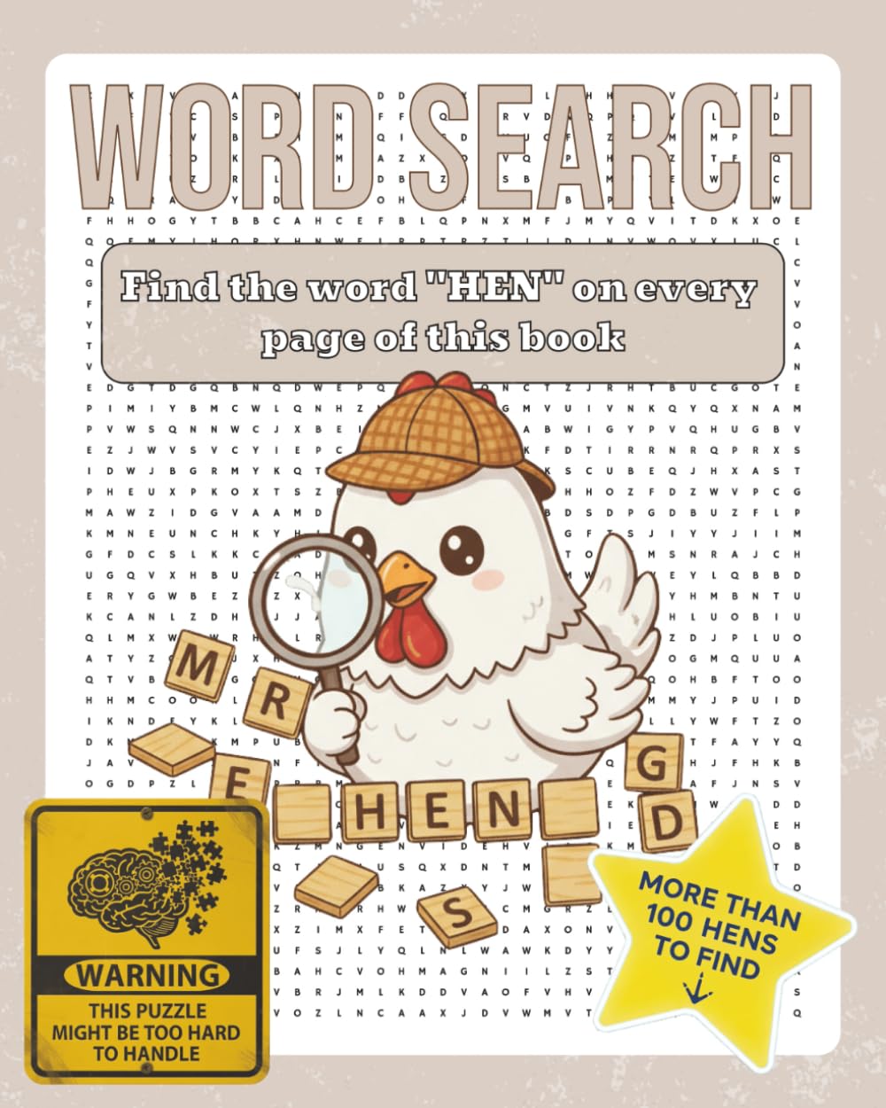 HEN Word Search Puzzle Book: Find Only One Word – 8x10 inches, 130 pages – 100+ Puzzles (Find the One: The Ultimate One-Word Search Challenge)