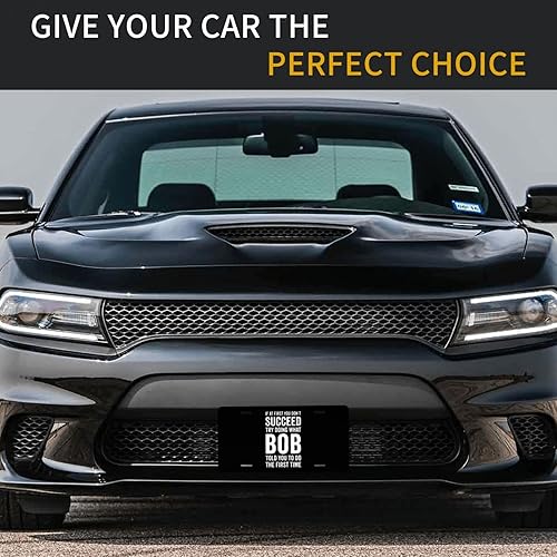 Miniatura 9 de If at First You Don't Succeed Try Doing What Bob Told You to Do The First Time License Plate Car Front 6 X 12 Inch Vanity Tag Aluminum Thicken