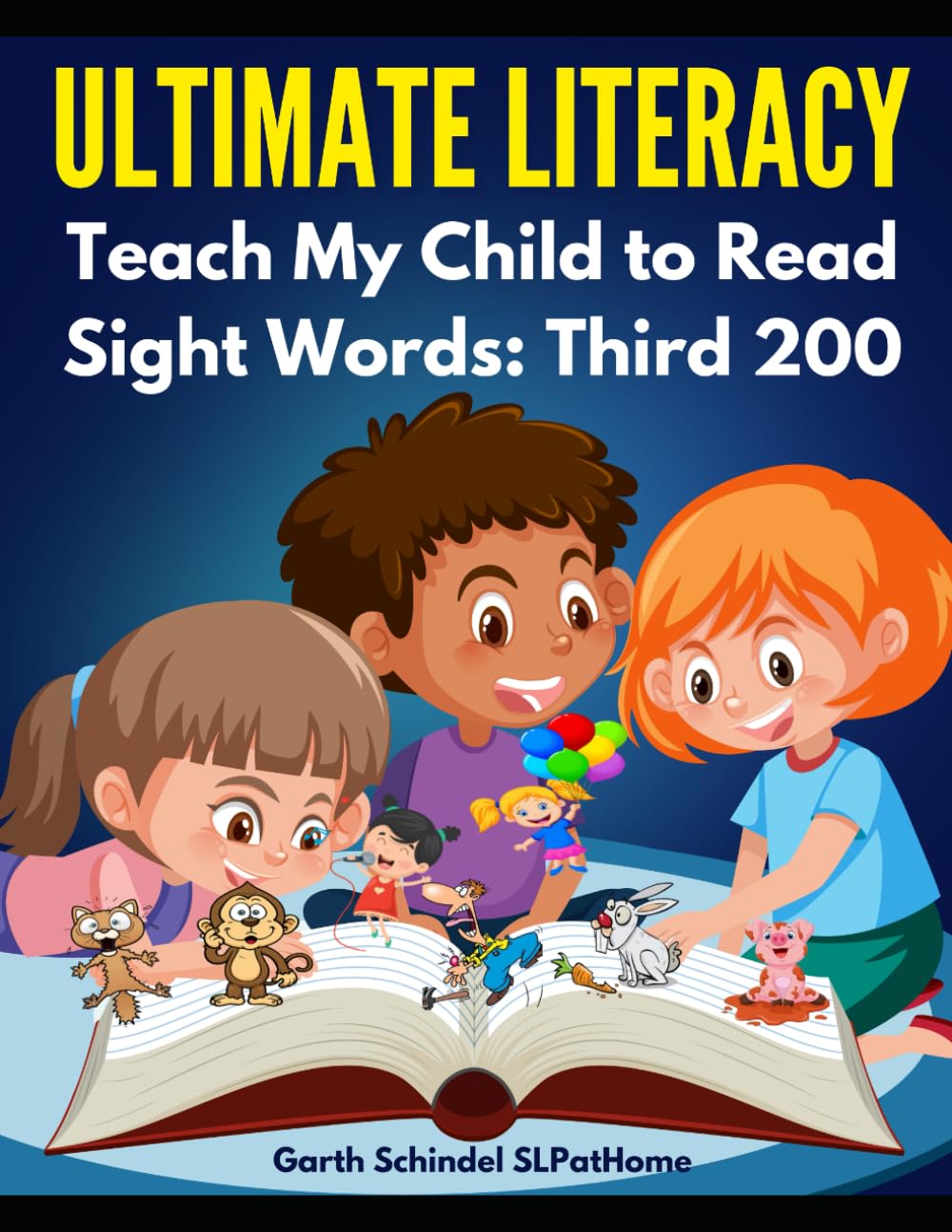 Teach My Child to Read, Sight Words: Third 200: Ultimate Literacy (Build: Speech Sounds, Language and Literacy)