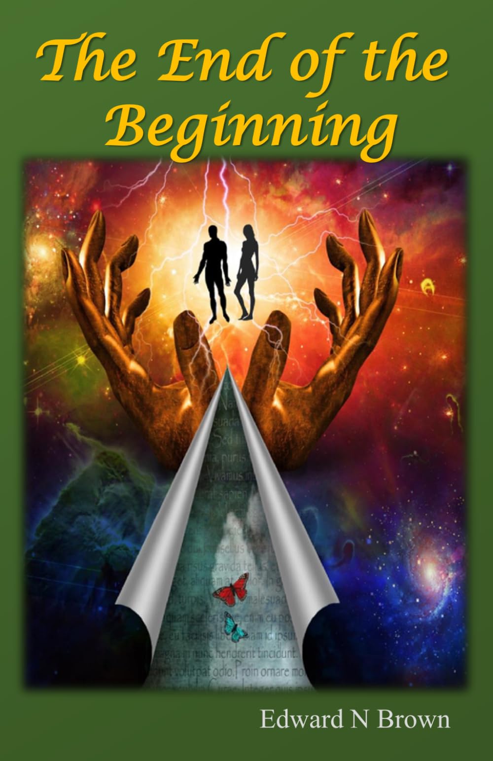 The End of the Beginning: World Events that Changed Everything: 5 (The Real Lives of Adam and Eve)