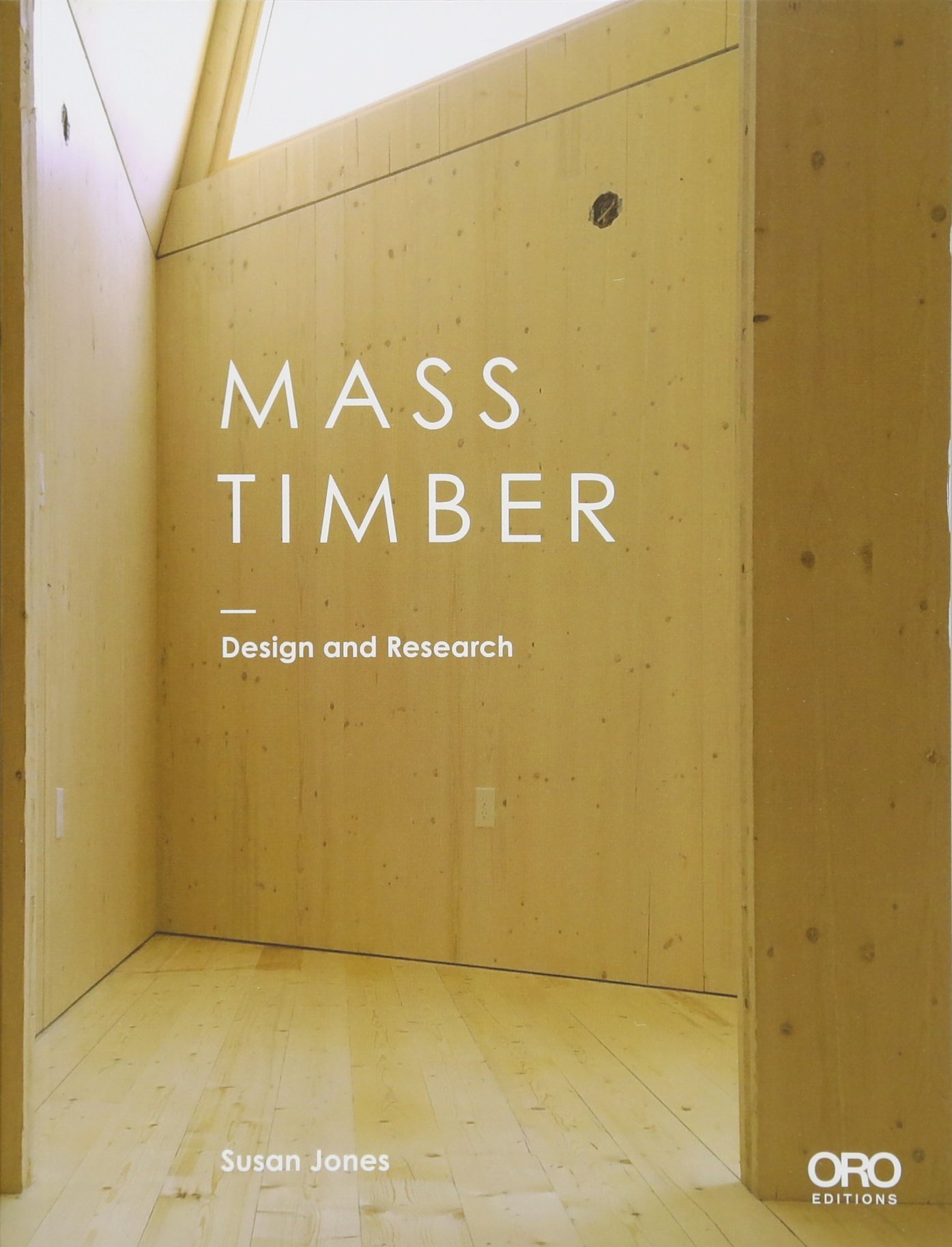 Mass Timber: Design and Research