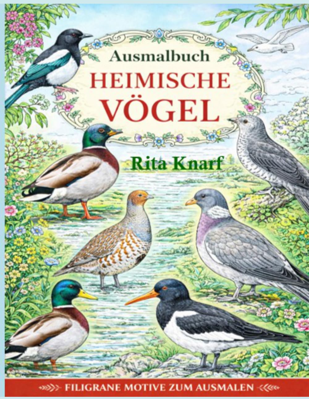Ausmalbuch Heimische Vögel: 50 Einzelbilder um den Fahrbdurchdruck zu vermeiden