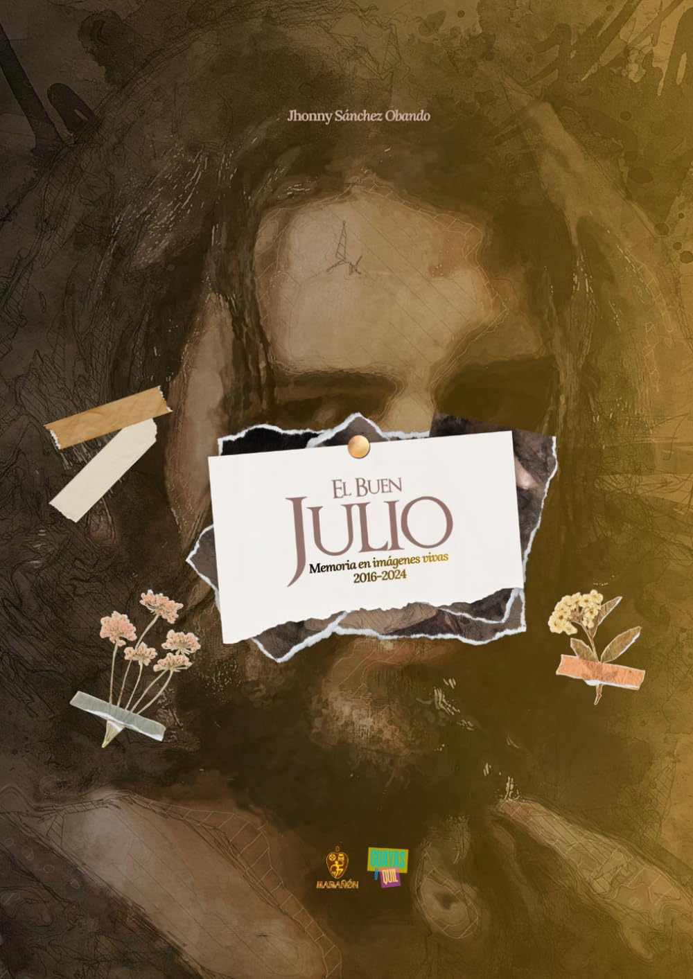 El buen Julio: Memoria en imágenes vivas