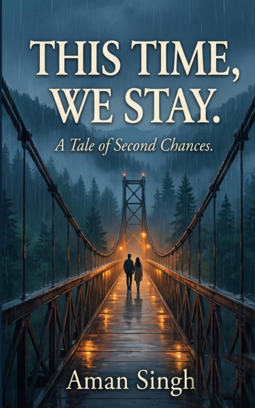This Time, We Stay: A Tale of Second Chances (Threads of Destiny)