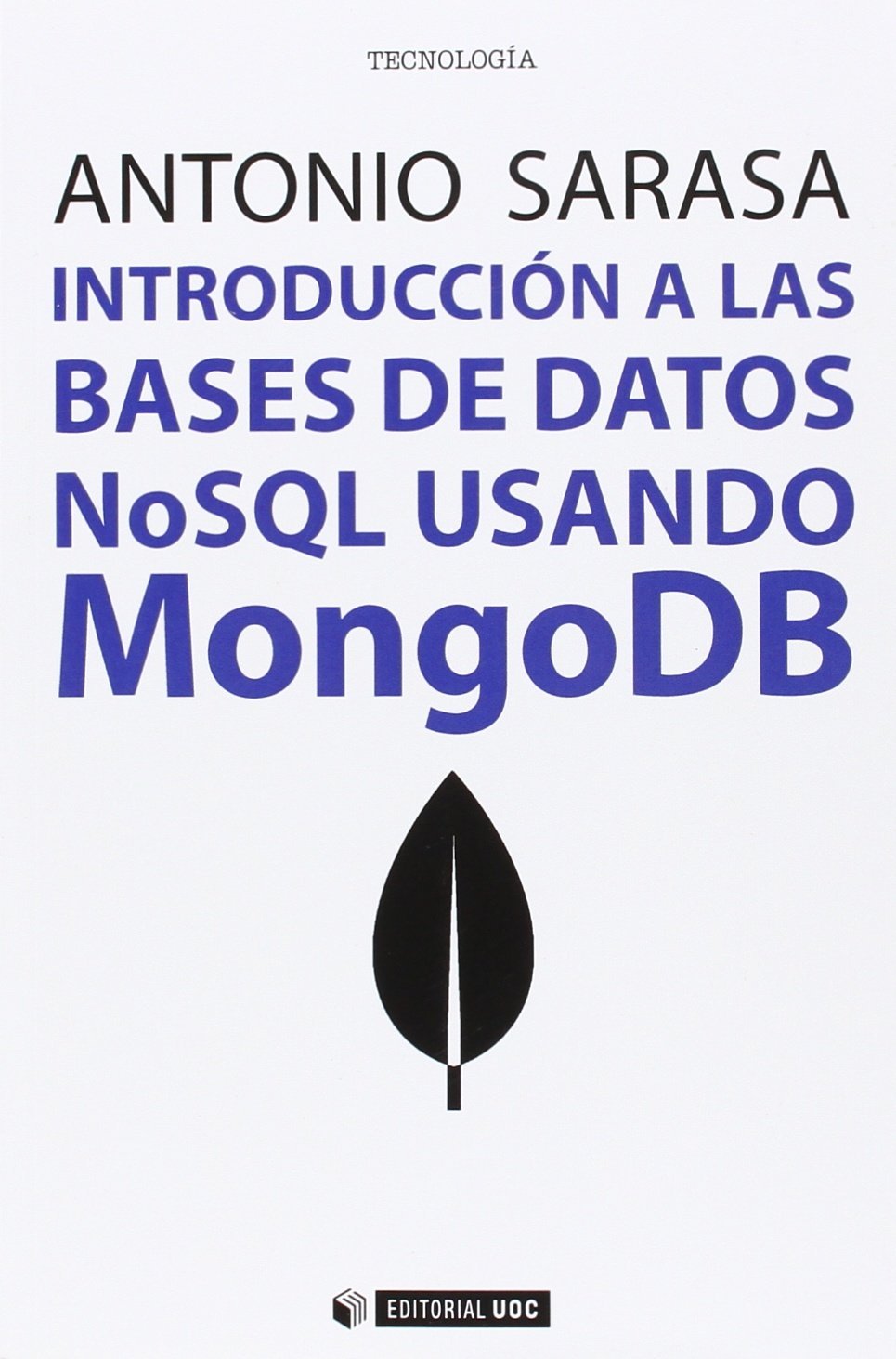 Introducción a las bases de datos. Nosql usando MongoDB: 414 (Manuales)
