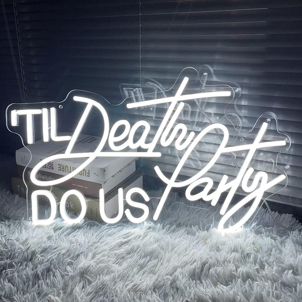 Neon Sign Til Death Do Us Party Custom for Wall Decor Customized Led Neon Light Sign Personalized Birthday Marry Wedding Christmas Gift Sign Party Bedroom Bar Home Room (White,21.6×13 IN)
