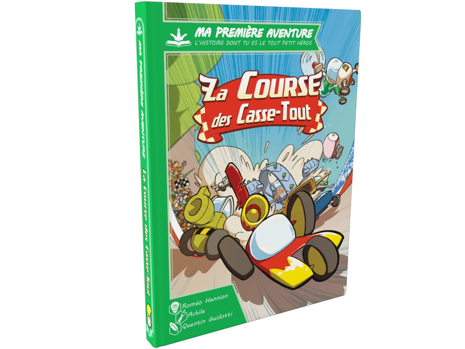 La Course des Casse-Tout: Ma Première Aventure