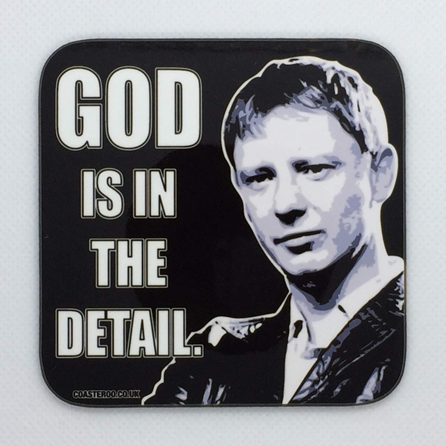 God Is In The Detail - Sam Tyler from Life On Mars - Drinks Coaster - Hardboard - 9cm x 9cm - Gloss Finish