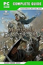Mount & Blade II: Bannerlord Latest Guide: Best Tips - Tricks - Strategies and More!