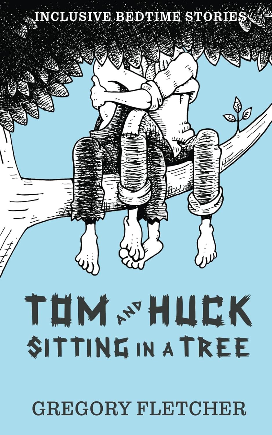 Tom and Huck Sitting in a Tree: an Americana gay rom-com novella (Inclusive Bedtime Stories)