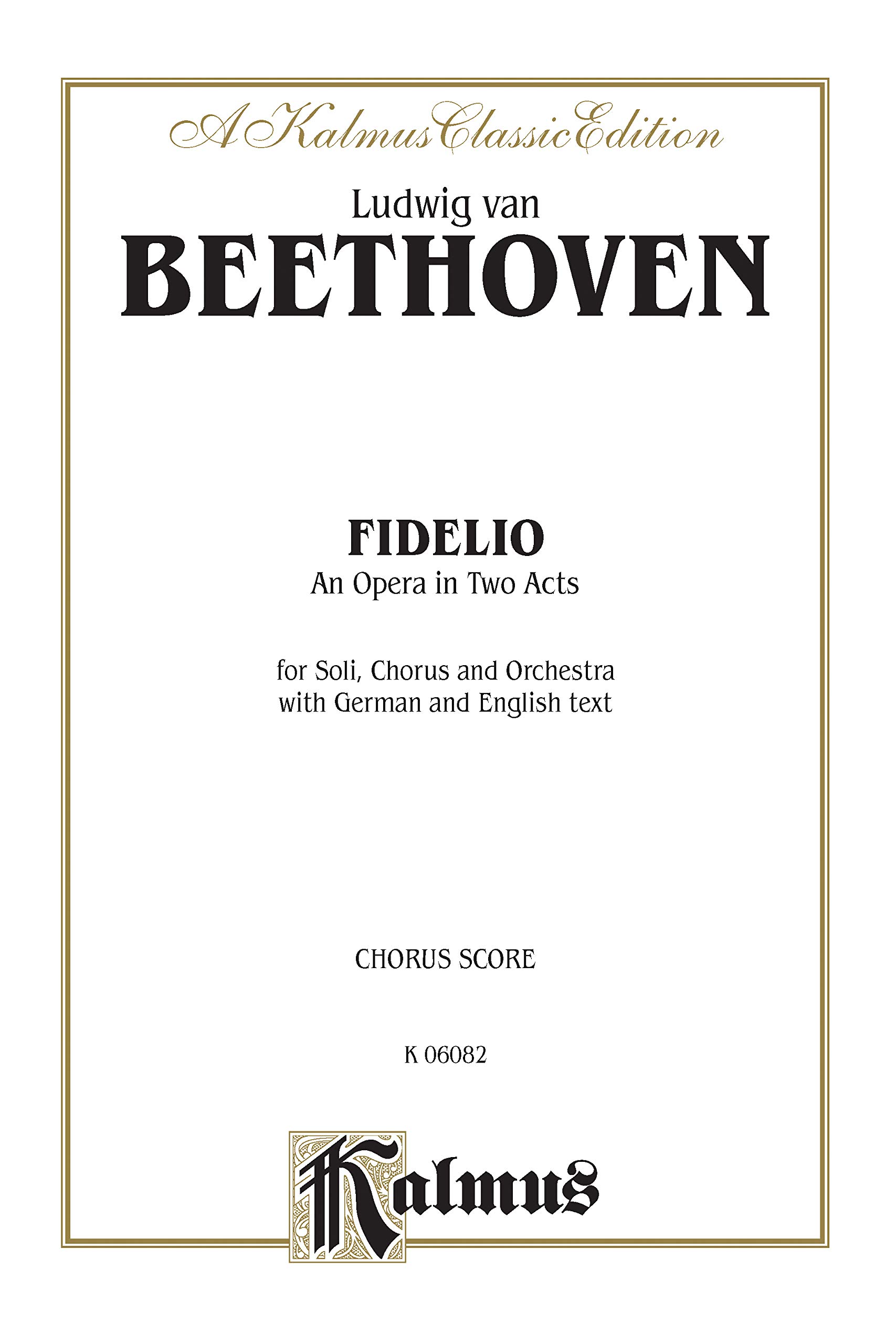 Fidelio: German Language Edition, Vocal Score (Kalmus Edition) (German Edition)