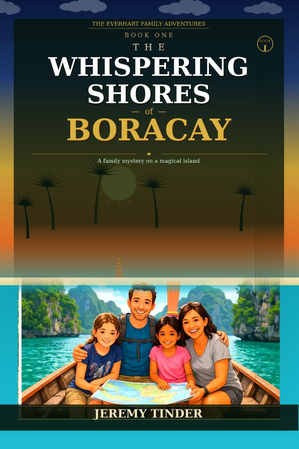 The Whispering Shores of Boracay: The Whispering Shores of Boracay: 1 (The Everhart Family Adventures)