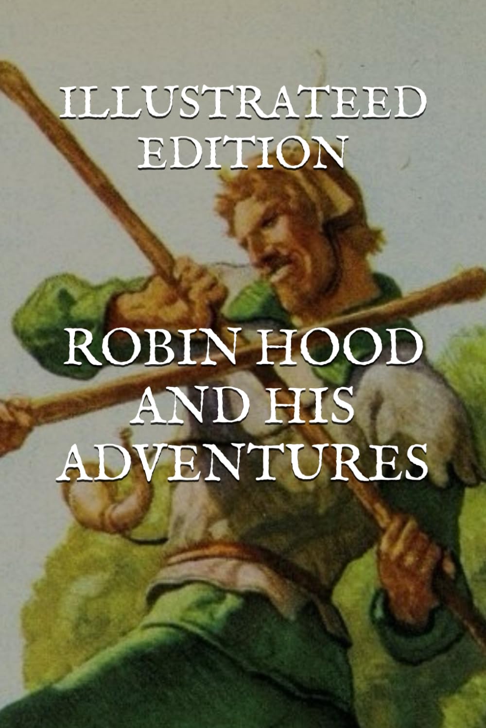 Robin Hood And His Adventures