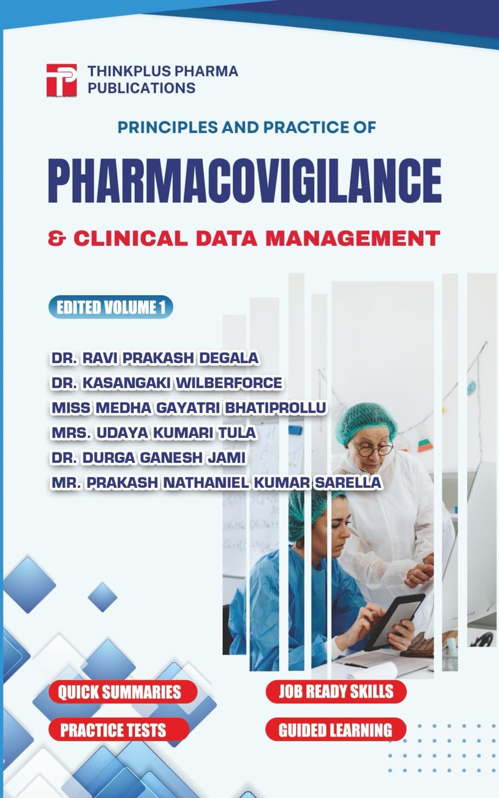 Principles and Practice of Pharmacovigilance & Clinical Data Management