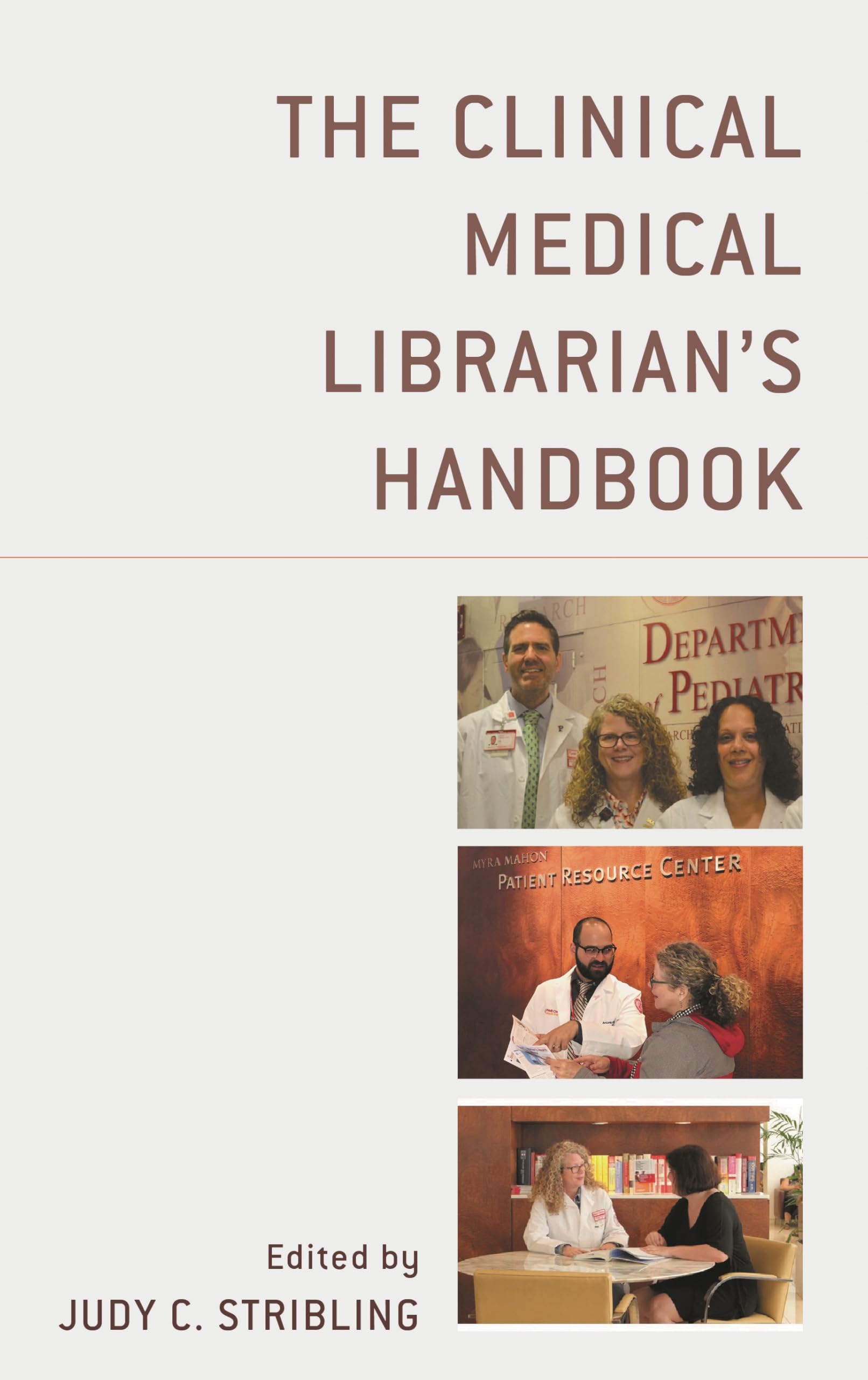 The Clinical Medical Librarian's Handbook (Medical Library Association Books Series)