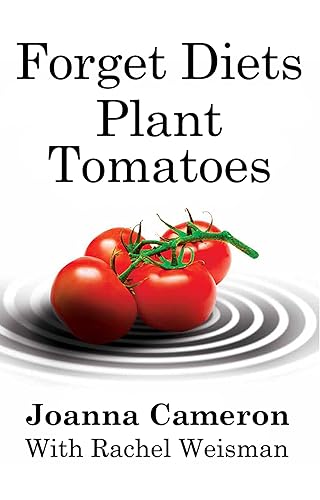 Forget Diets Plant Tomatoes: 37 Exercises, 7 Steps to stop emotional eating (HYPNOSIS EBook Shorts covers hypnotherapeutic healing protocols, inductions. ... exercises allow the reader therapy. 4)