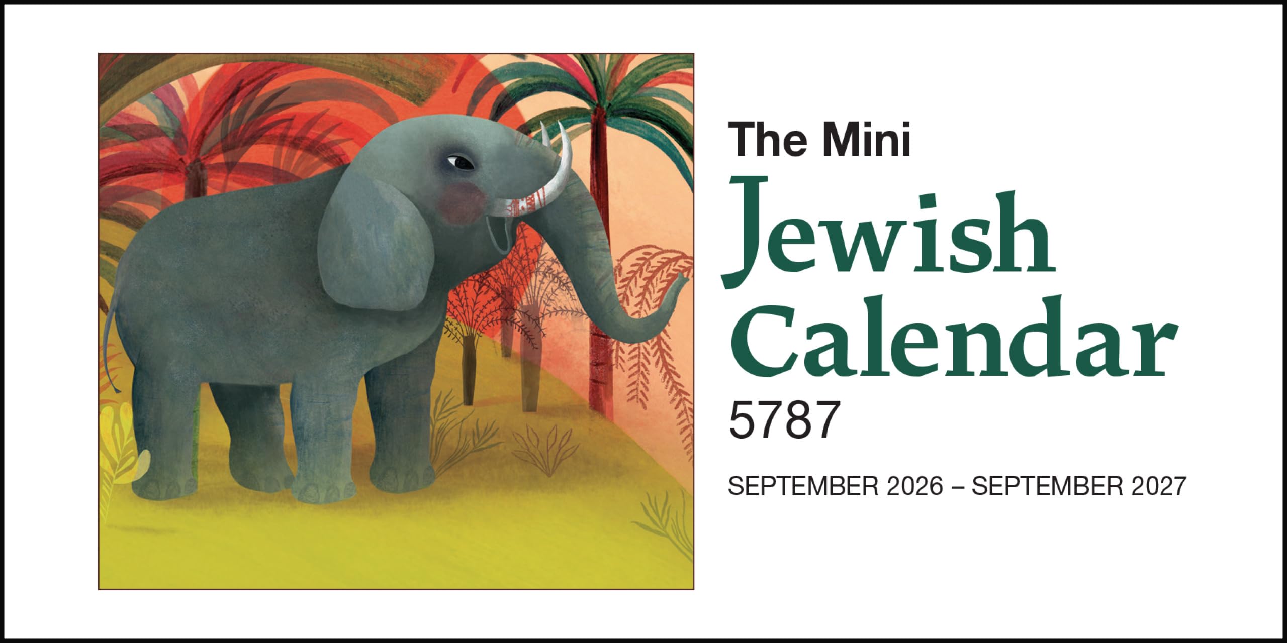 Mini Jewish Calendar 5787: 2026-2027 (Jewish Calendars)