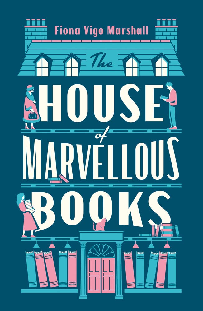 The House of Marvellous Books: The hilarious must-read satire of British publishing