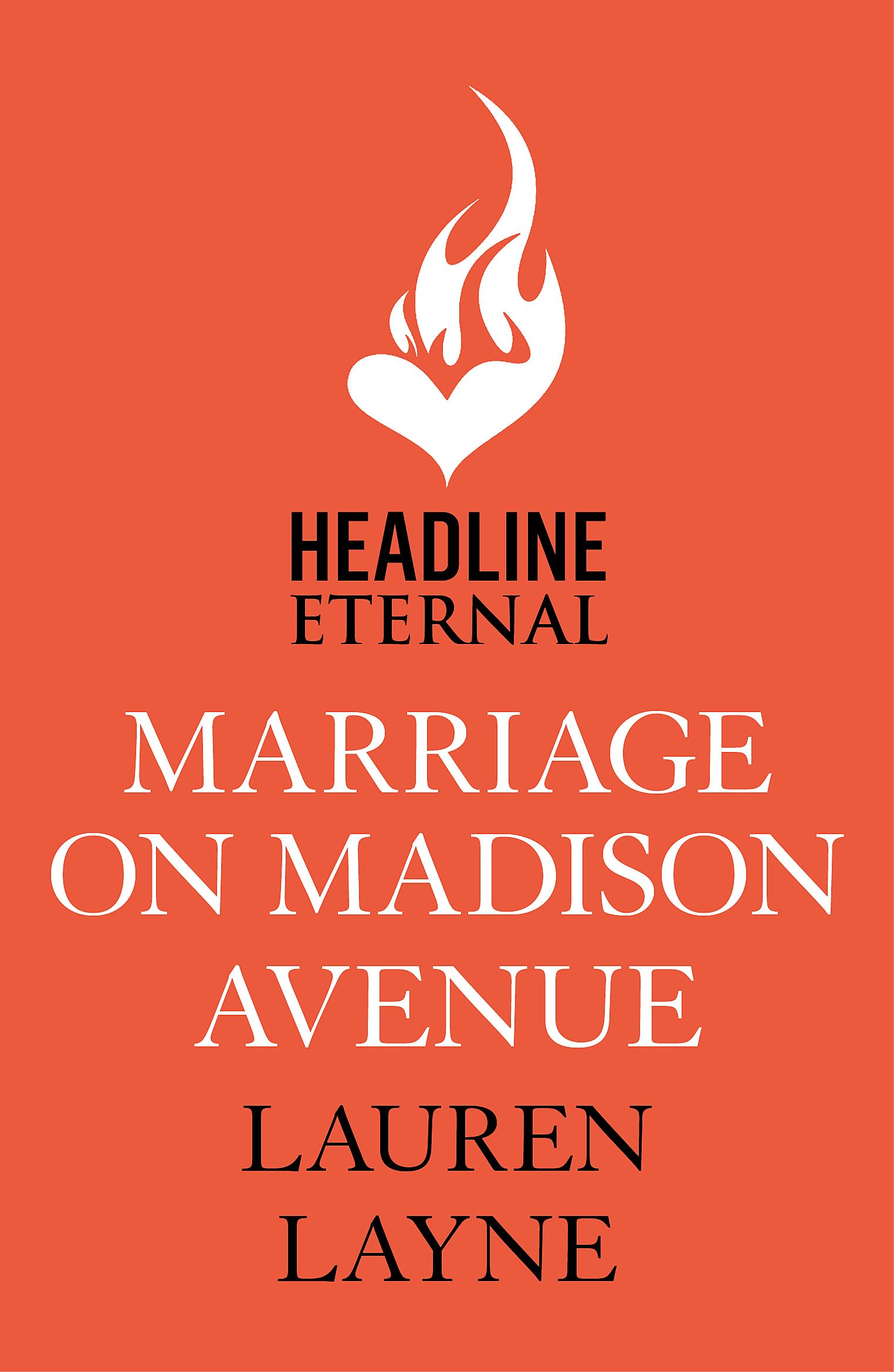 Marriage on Madison Avenue: A sparkling new rom-com from the author of The Prenup!