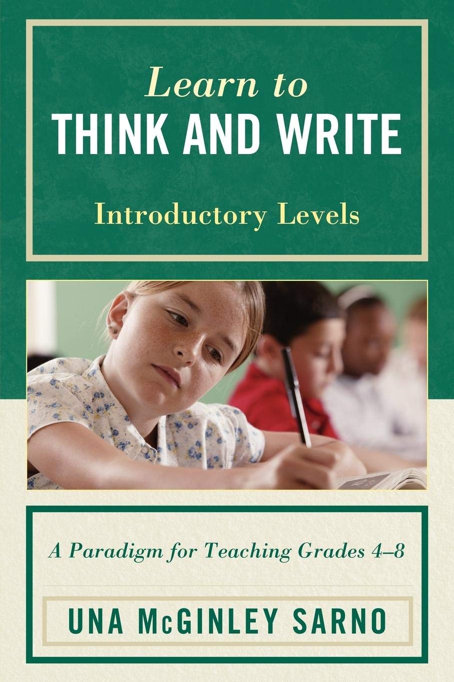 Amazon | Learn to Think and Write: A Paradigm for Teaching Grades