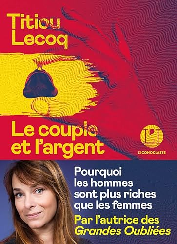 Le Couple et l'argent - Pourquoi les hommes sont plus riches que les femmes